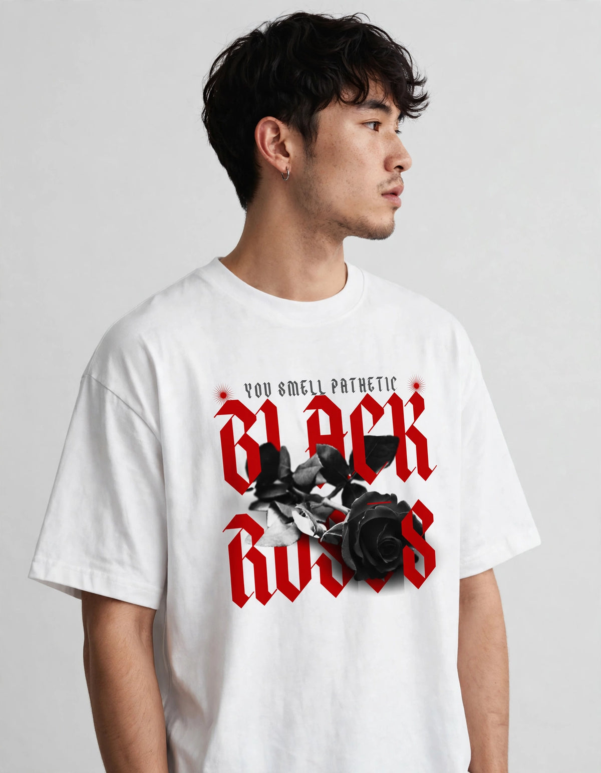 YOU SMELL PATHETIC - BLACK ROSES Graphic unisex T-Shirt